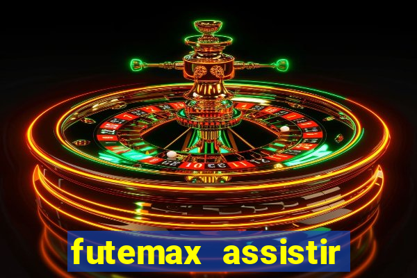 futemax assistir real madrid